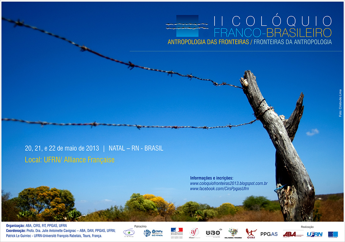 4 II Colóquio Franco-Brasileiro Antropologia das Fronteiras  Fronteiras da Antropologia - Realização ABA 20 a 22-05-13